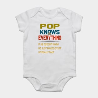 pop knows everything..fathers day gift Baby Bodysuit